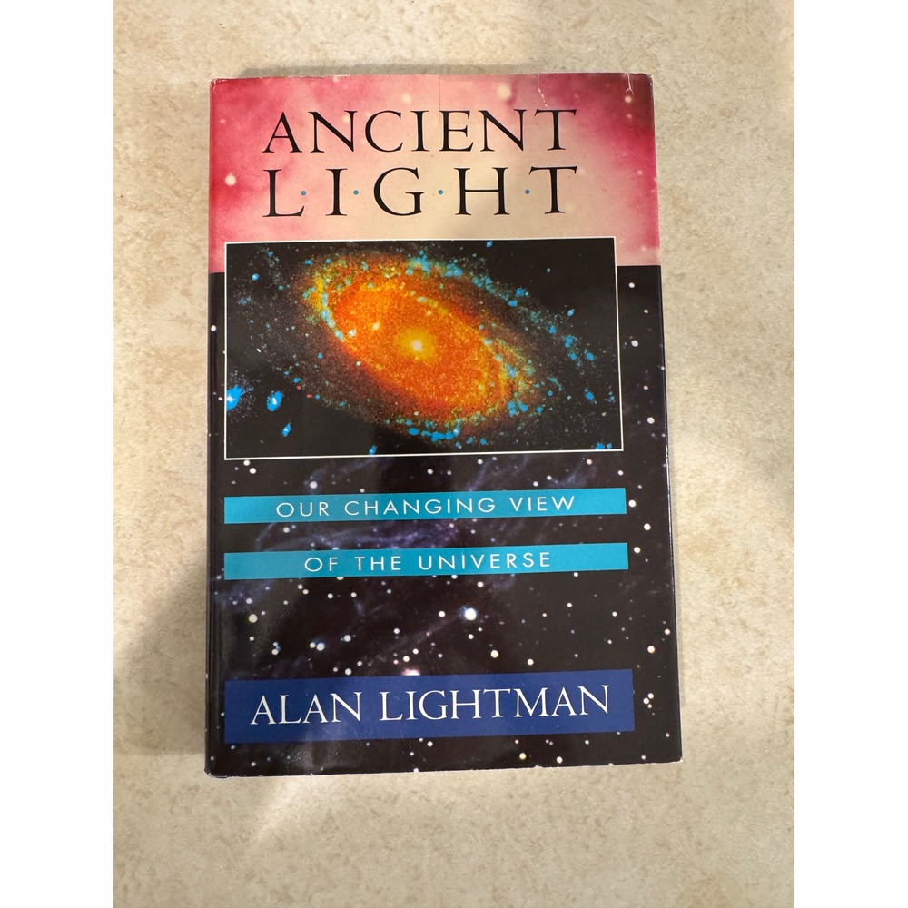 Ancient Light Alan Lightman 1991 Hardcover Harvard University Press Astronomy